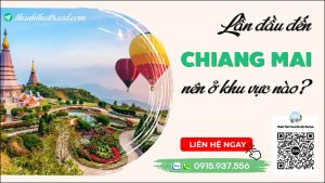 đến chiang mai nên ở khu vực nào