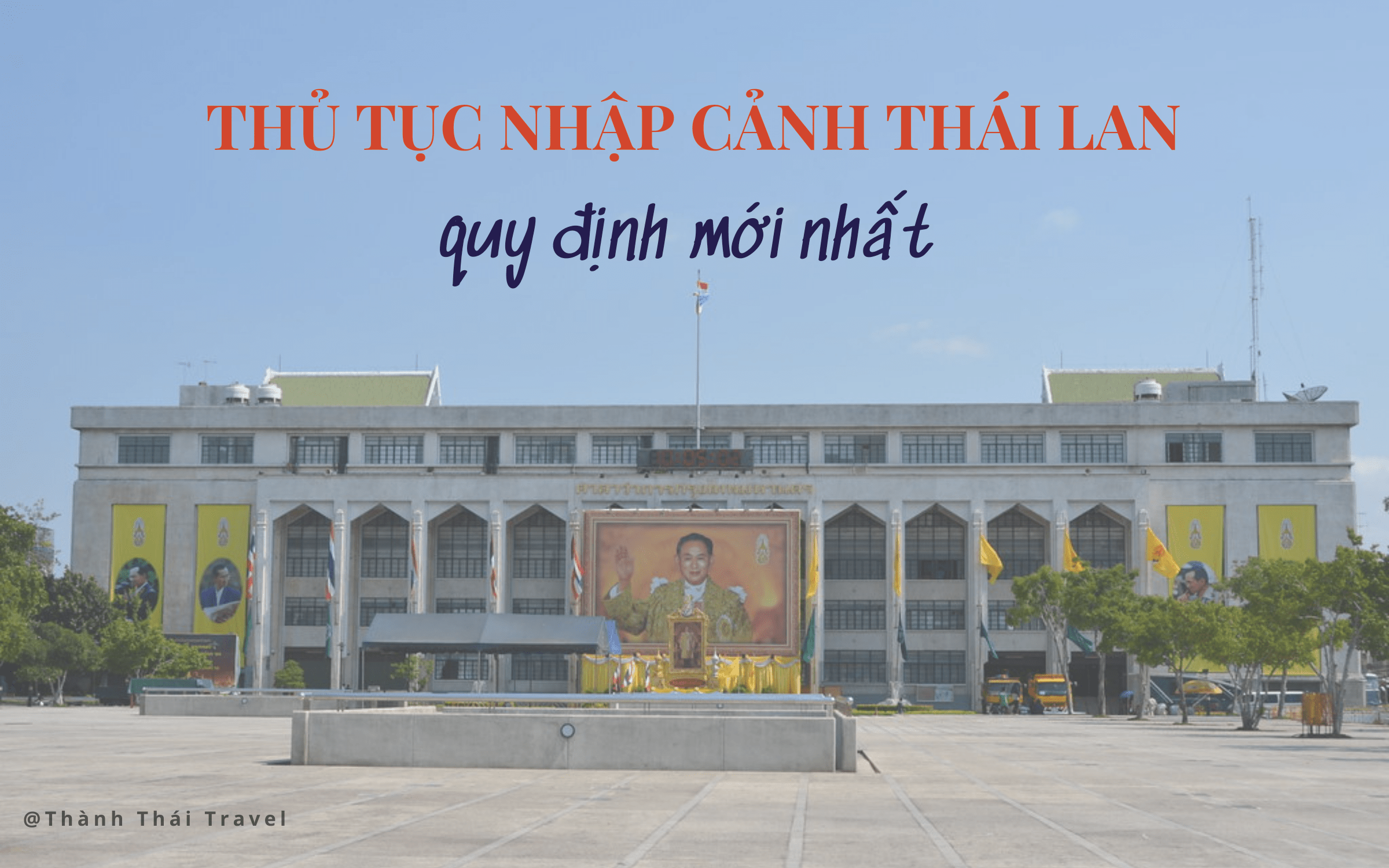 thủ tục nhập cảnh thái lan
