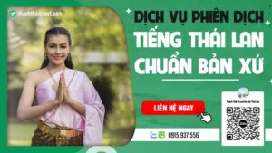 phiên dịch tiếng thái chuẩn bản xứ