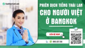 phiên dịch viên tiếng thái lan cho người việt tại bangkok