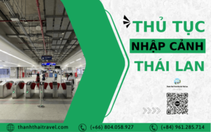thủ tục nhập cảnh thái lan mới nhất