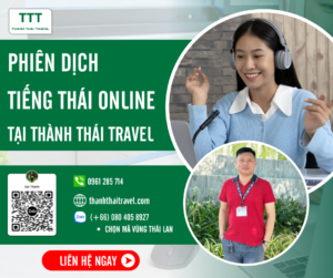 Phiên dịch tiếng Thái online liên hệ Thành Thái Travel