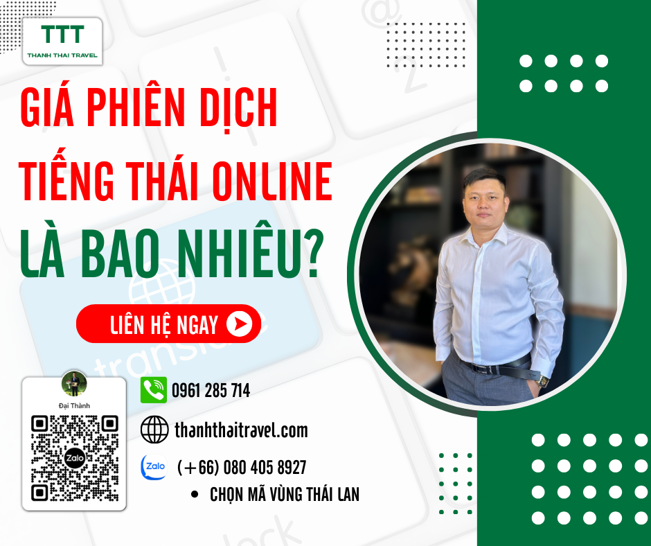 Phiên dịch tiếng Thái online giá rẻ tại Thành Thái Travel